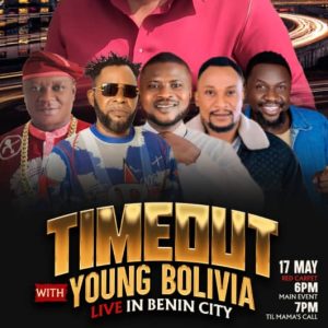 Timeout with Young Bolivia – Live In Benin City